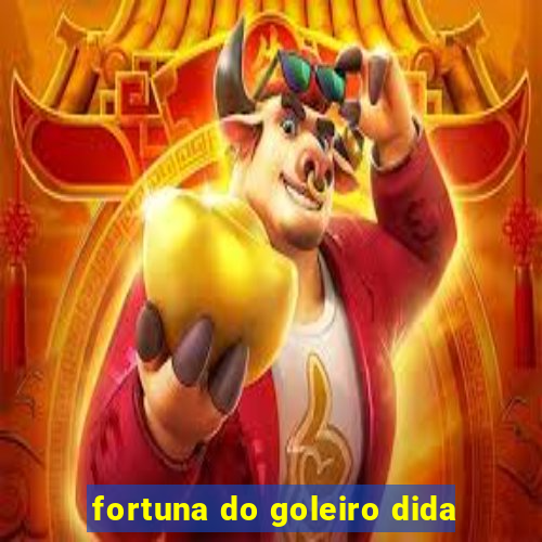 fortuna do goleiro dida